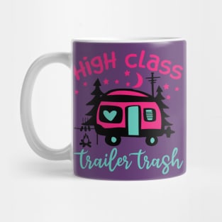 High Class Trailer Trash Mug